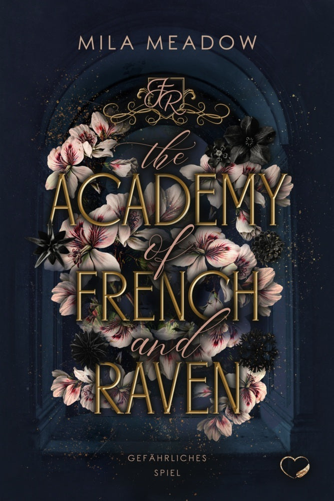 The Academy of French & Raven (Mila Meadow)