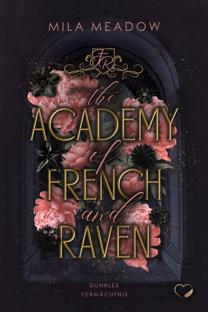 The Academy of French & Raven (Mila Meadow)