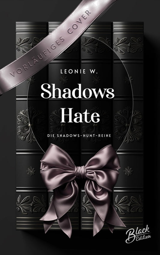Shadow's Hate (Leonie W.)