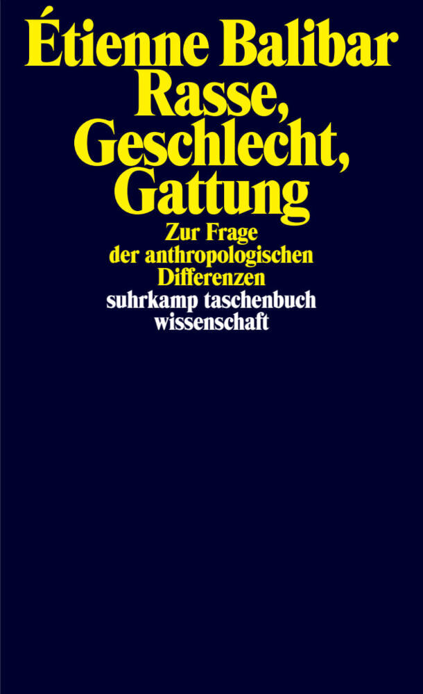 Rasse, Geschlecht, Gattung (Étienne Balibar)