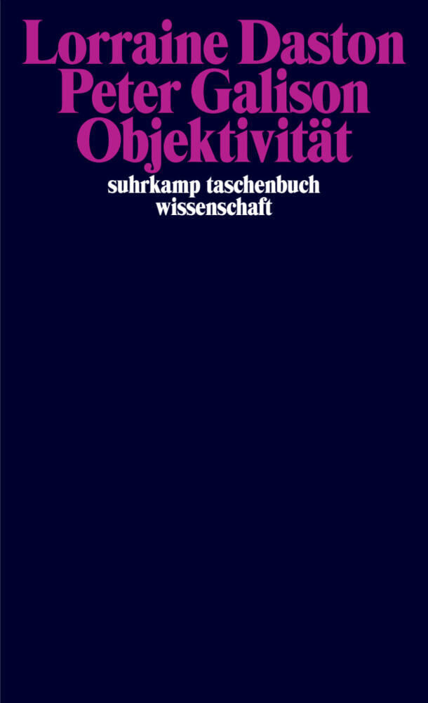 Objektivität (Lorraine Daston)