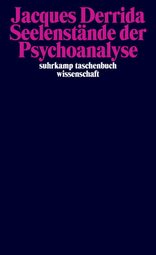 Seelenstände der Psychoanalyse (Jacques Derrida)