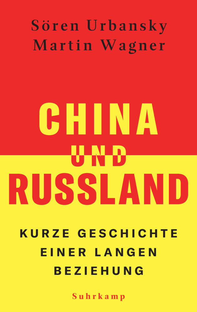 China und Russland (Sören Urbansky)