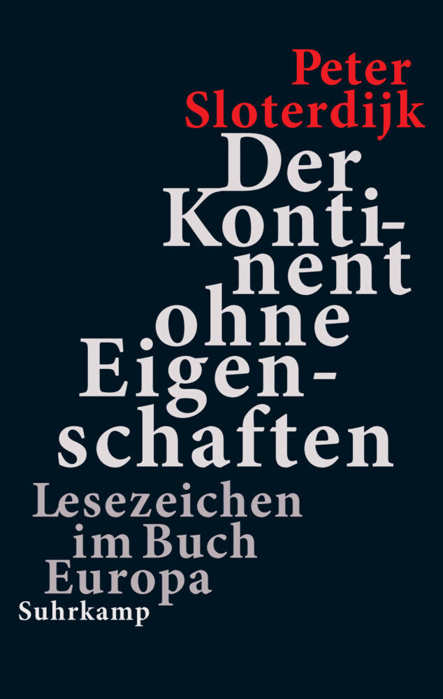 Der Kontinent ohne Eigenschaften (Peter Sloterdijk)