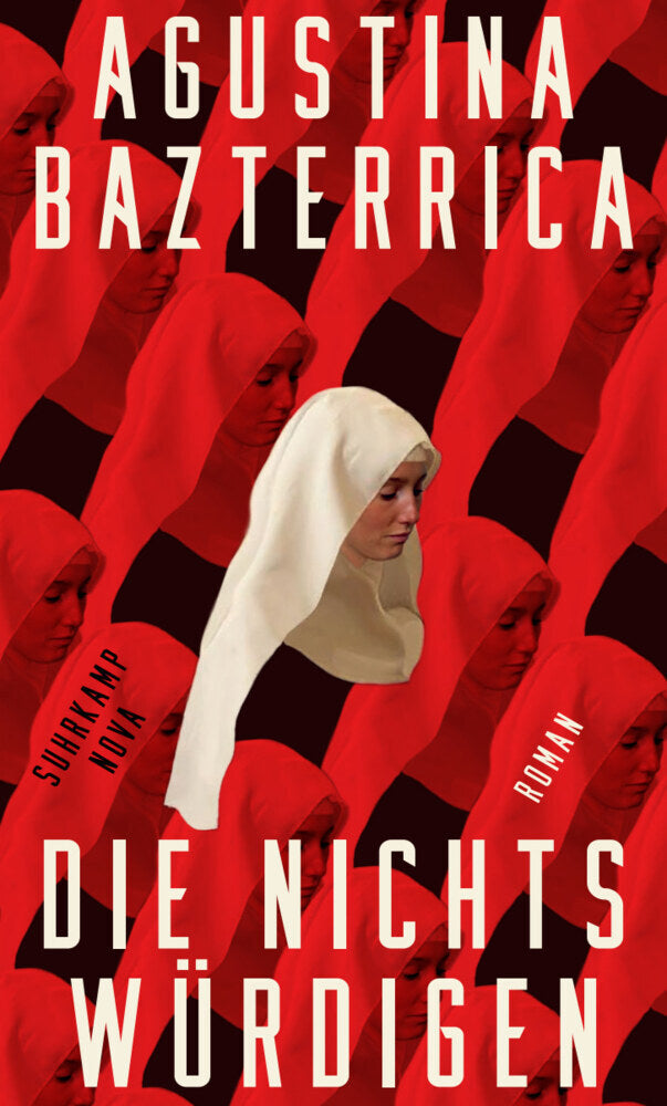 Die Nichtswürdigen (Agustina Bazterrica)