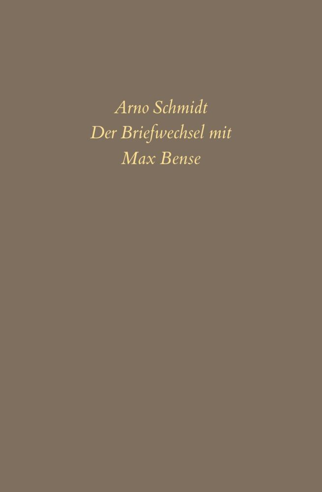 Bargfelder Ausgabe. Briefe von und an Arno Schmidt (Arno Schmidt)