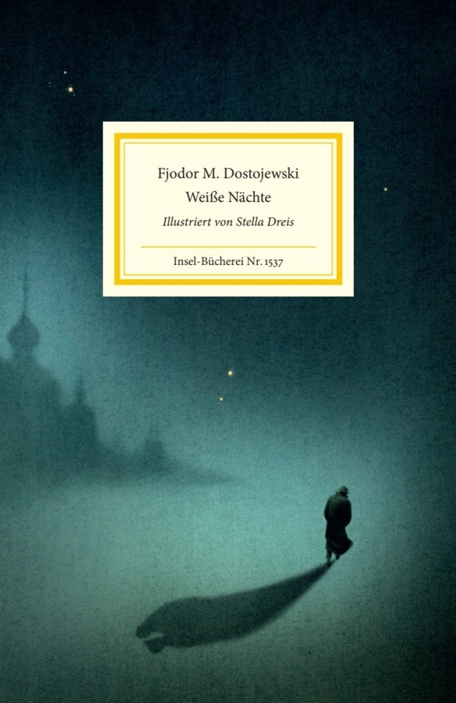 Weiße Nächte (Fjodor M. Dostojewskij)