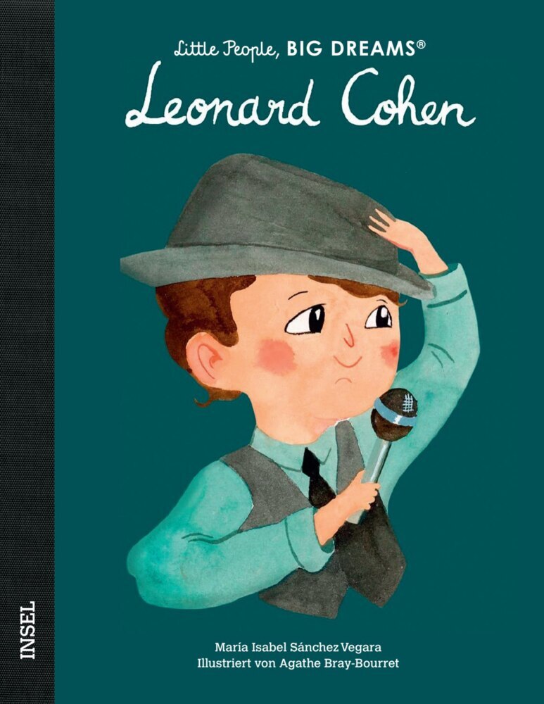 Little People, Big Dreams - Leonard Cohen (María Isabel Sánchez Vegara)
