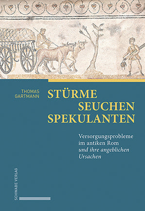Stürme - Seuchen - Spekulanten (Thomas Gartmann)