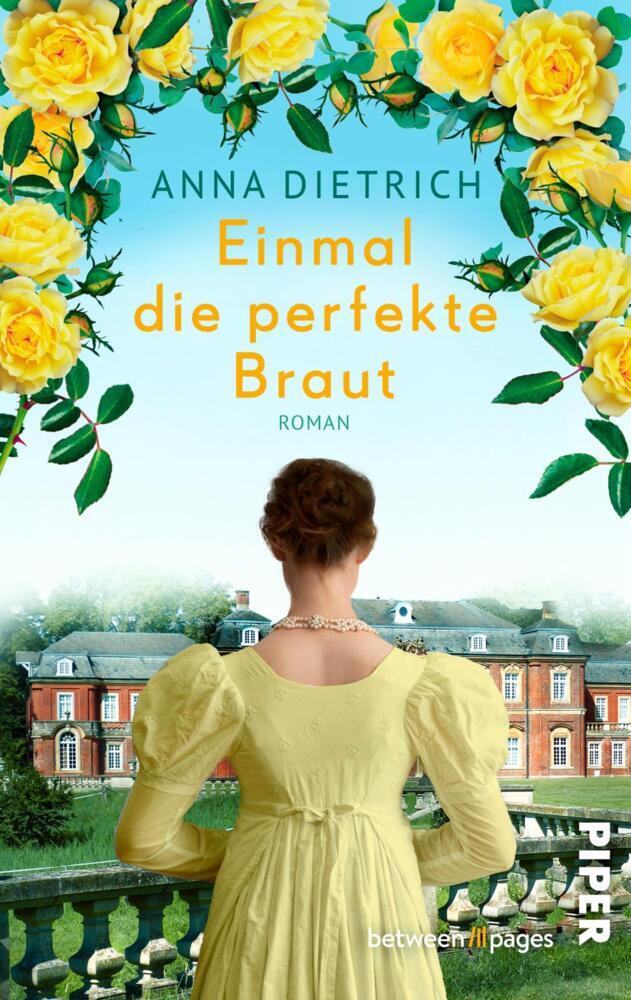 Einmal die perfekte Braut (Anna Dietrich)