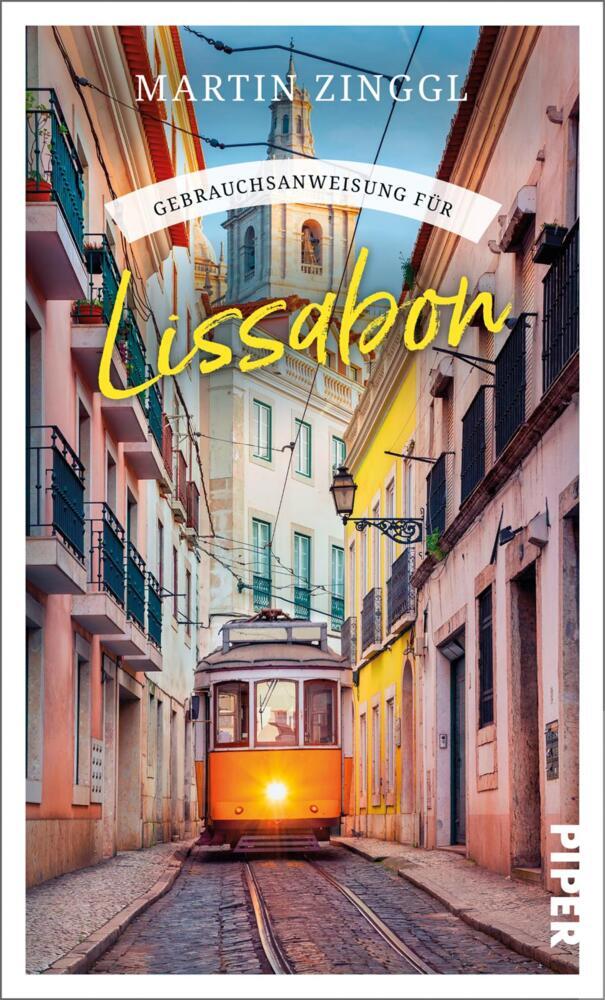 Gebrauchsanweisung für Lissabon (Martin Zinggl)