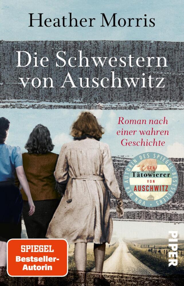 Die Schwestern von Auschwitz (Heather Morris)