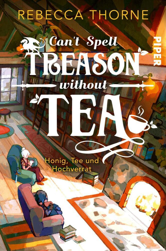 Can't Spell Treason Without Tea (Rebecca Thorne)