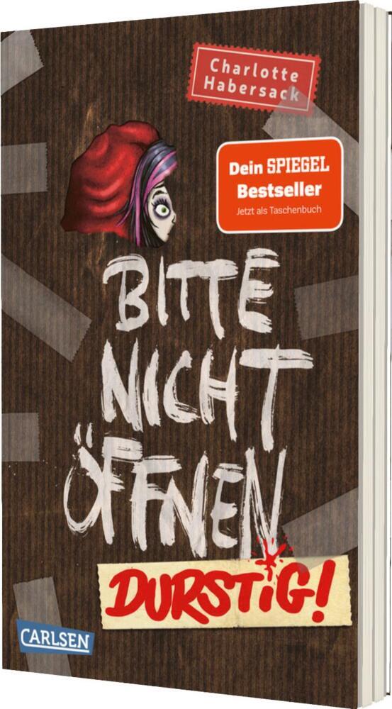 Bitte nicht öffnen 3: Durstig! (Charlotte Habersack)