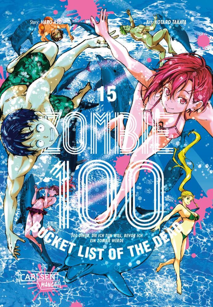 Zombie 100 - Bucket List of the Dead 15 (Kotaro Takata)