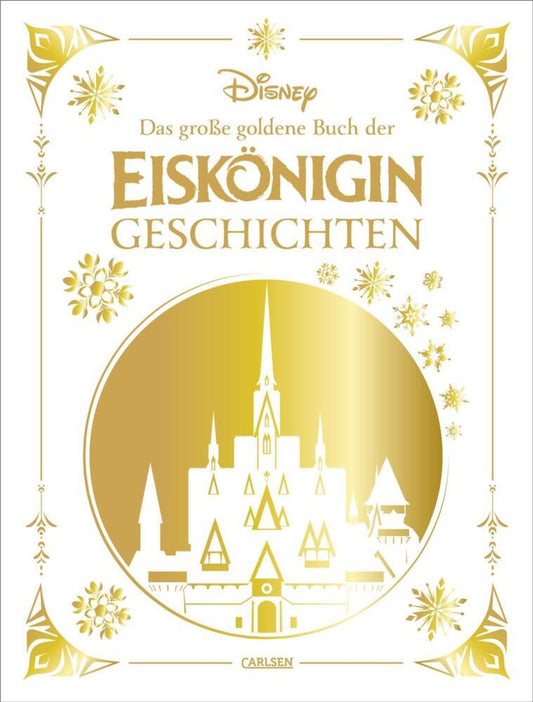 Disney: Das große goldene Buch der Eiskönigin-Geschichten (Walt Disney)