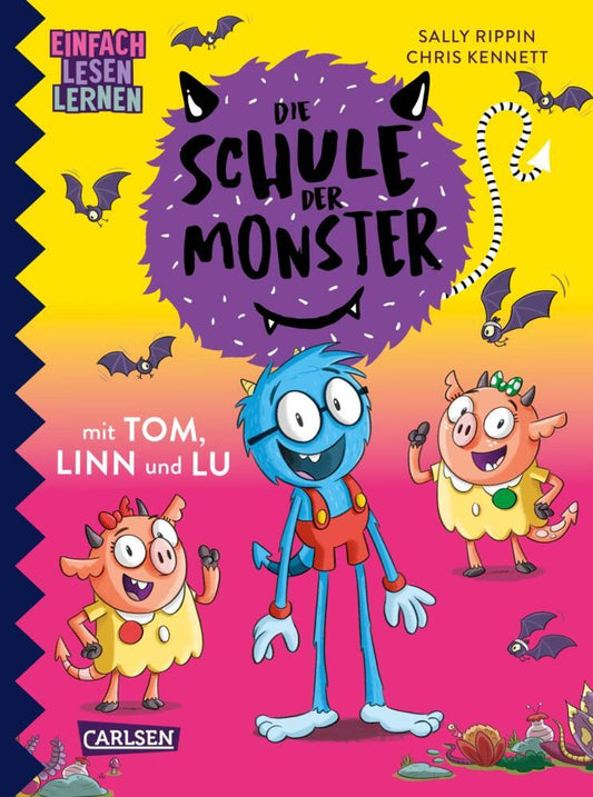 Die Schule der Monster mit Tom, Linn und Lu (Sally Rippin)