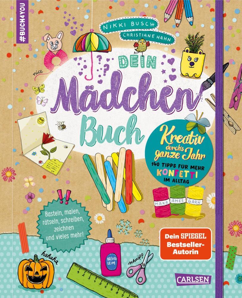 #buch4you: Dein Mädchenbuch: Kreativ durch's ganze Jahr (Nikki Busch)