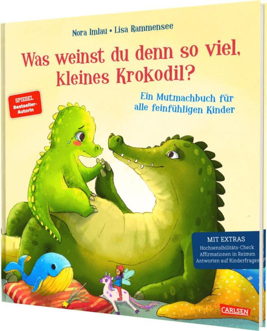 Was weinst du denn so viel, kleines Krokodil? (Nora Imlau)