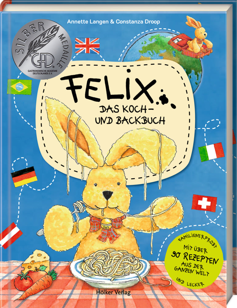 Felix - Das Koch- und Backbuch (Annette Langen)