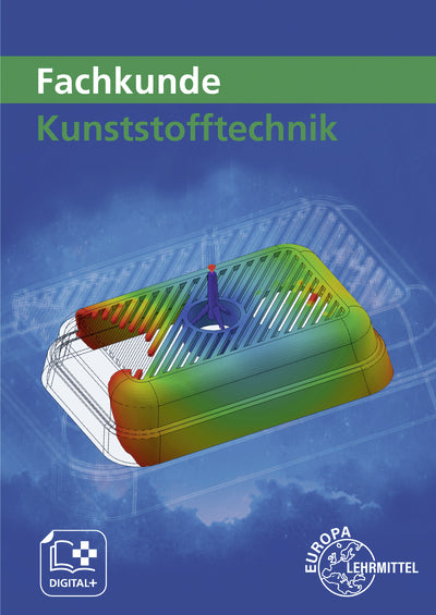 Fachkunde Kunststofftechnik (Karl-Heinz Küspert)