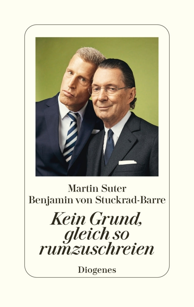 Kein Grund, gleich so rumzuschreien (Martin Suter)