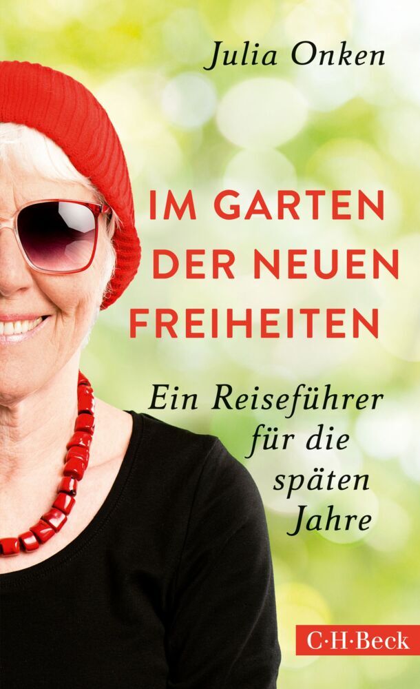 Im Garten der neuen Freiheiten (Julia Onken)