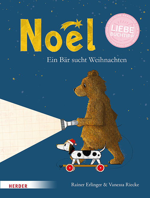 Noël. Ein Bär sucht Weihnachten (Rainer Erlinger)
