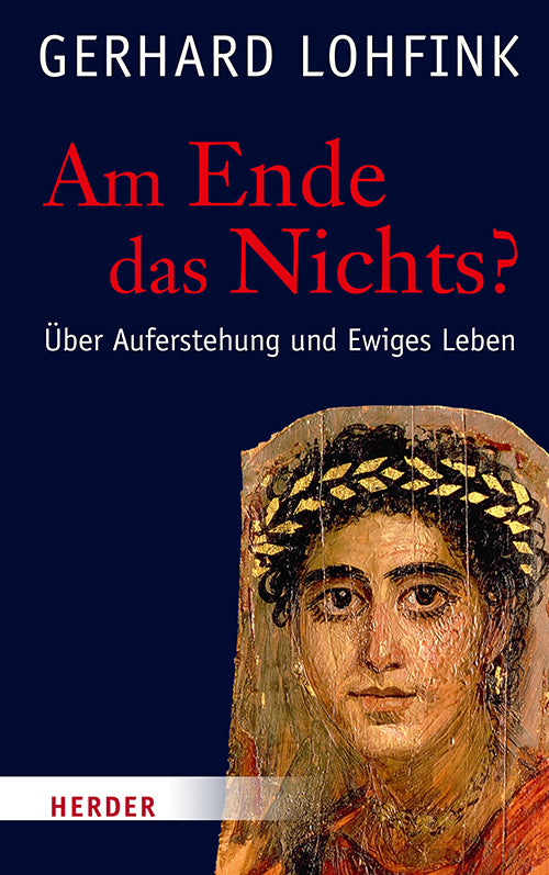Am Ende das Nichts? (Gerhard Lohfink)