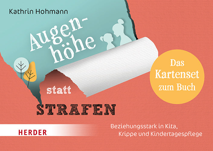 Augenhöhe statt Strafen. Das Kartenset zum Buch (Kathrin Hohmann)