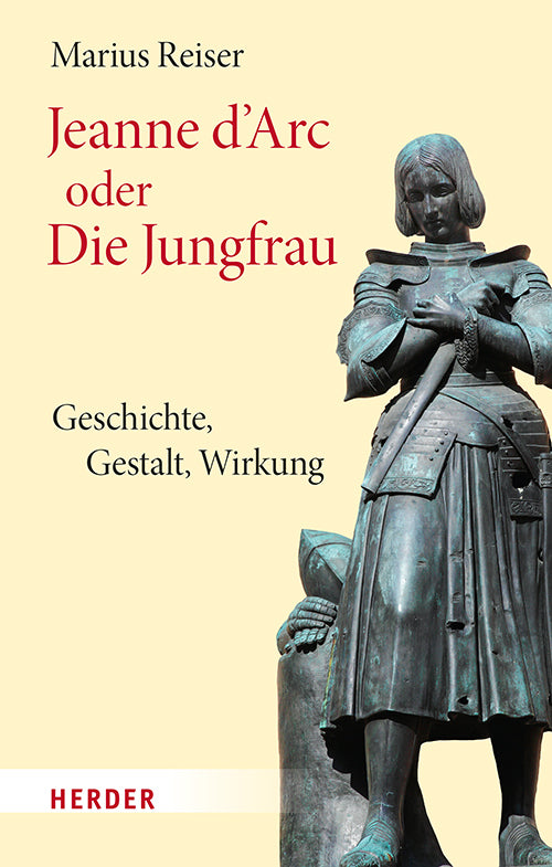 Jeanne d'Arc oder Die Jungfrau (Marius Reiser)