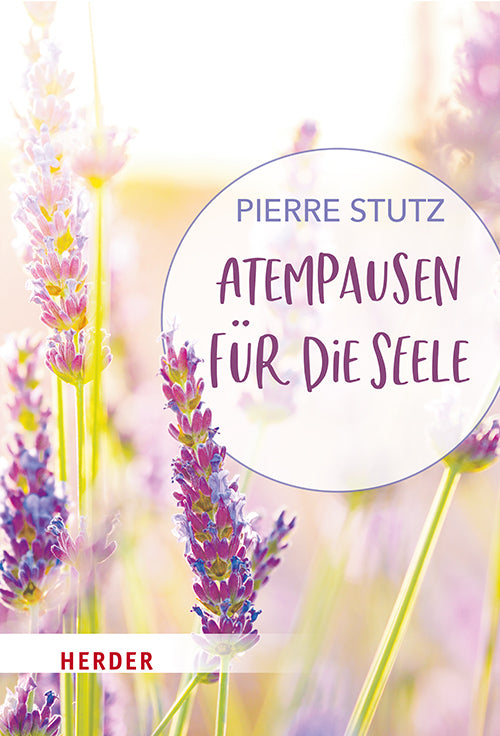 Atempausen für die Seele (Pierre Stutz)