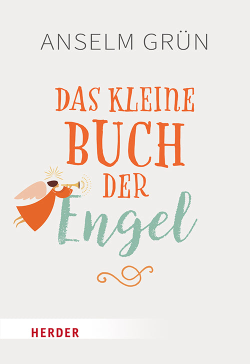 Das kleine Buch der Engel (Anselm Grün)