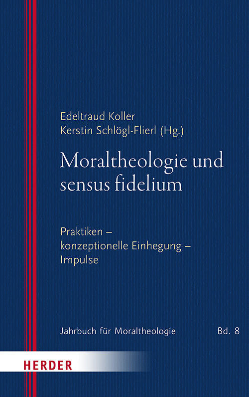 Moraltheologie und sensus fidelium (Edeltraud Koller)