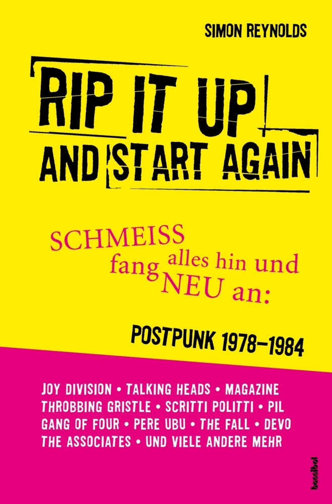 Rip It Up And Start Again (Simon Reynolds)