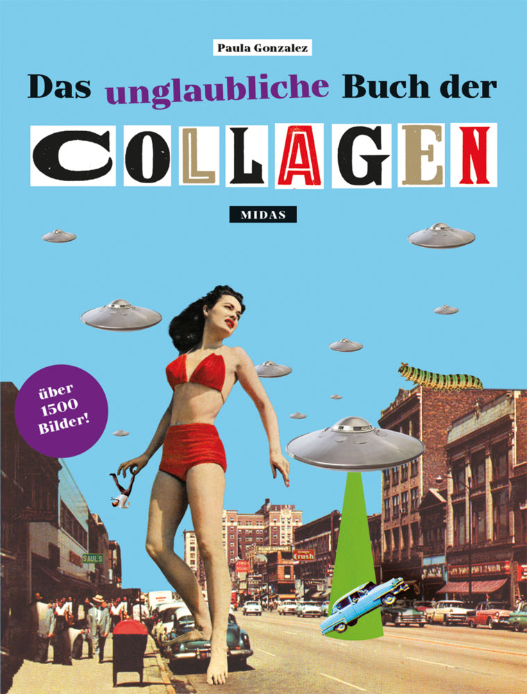 Das unglaubliche Buch der Collagen (Paula Gonzalez)