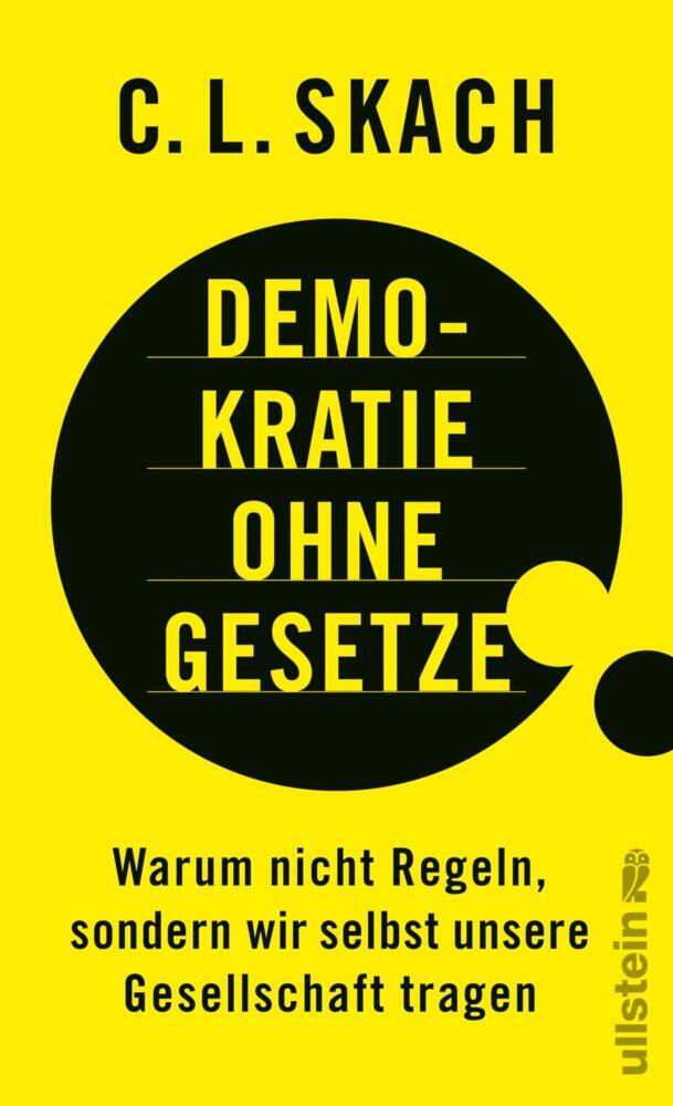 Demokratie ohne Gesetze (C.L. Skach)