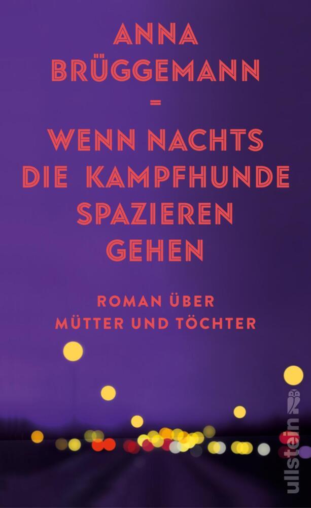 Wenn nachts die Kampfhunde spazieren gehen (Anna Brüggemann)