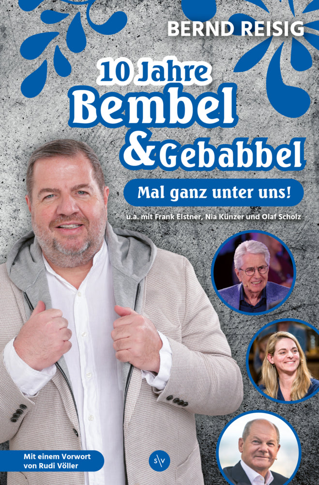 10 Jahre Bembel & Gebabbel (Bernd Reisig)