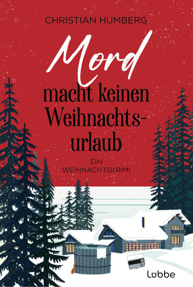 Mord macht keinen Weihnachtsurlaub (Christian Humberg)