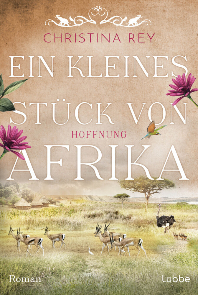 Ein kleines Stück von Afrika - Hoffnung (Christina Rey)