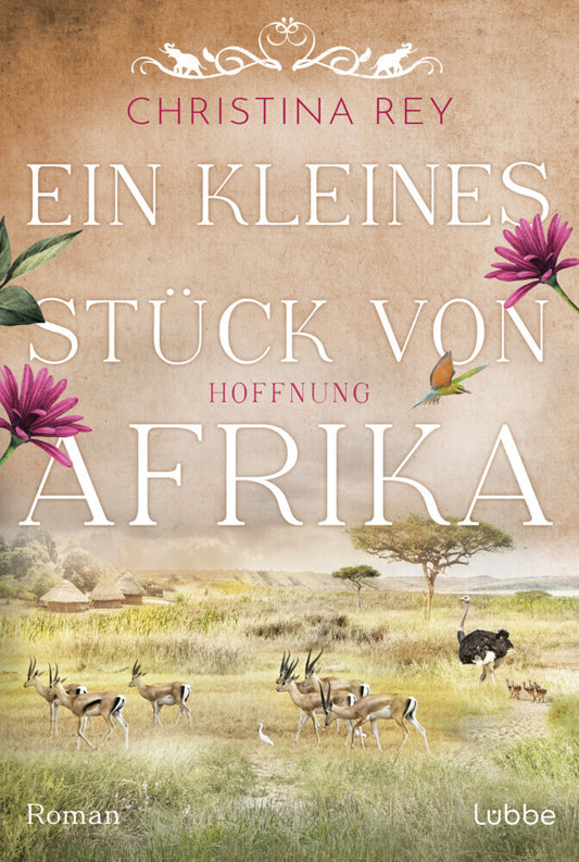 Ein kleines Stück von Afrika - Hoffnung (Christina Rey)