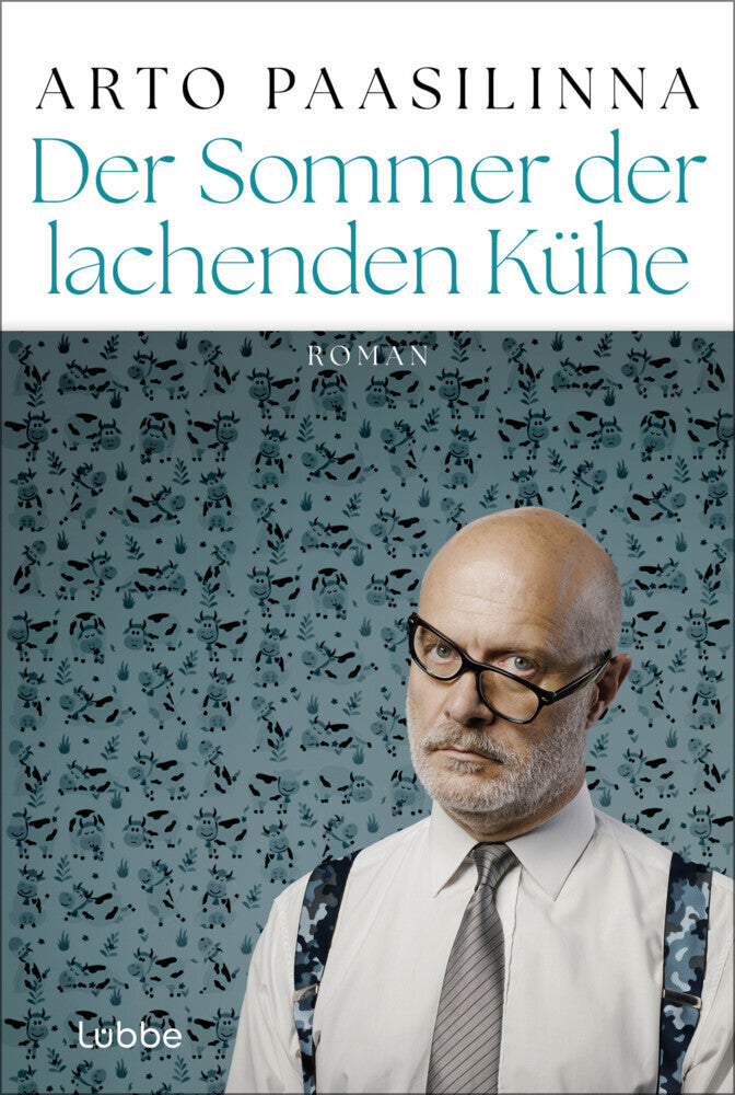Der Sommer der lachenden Kühe (Arto Paasilinna)