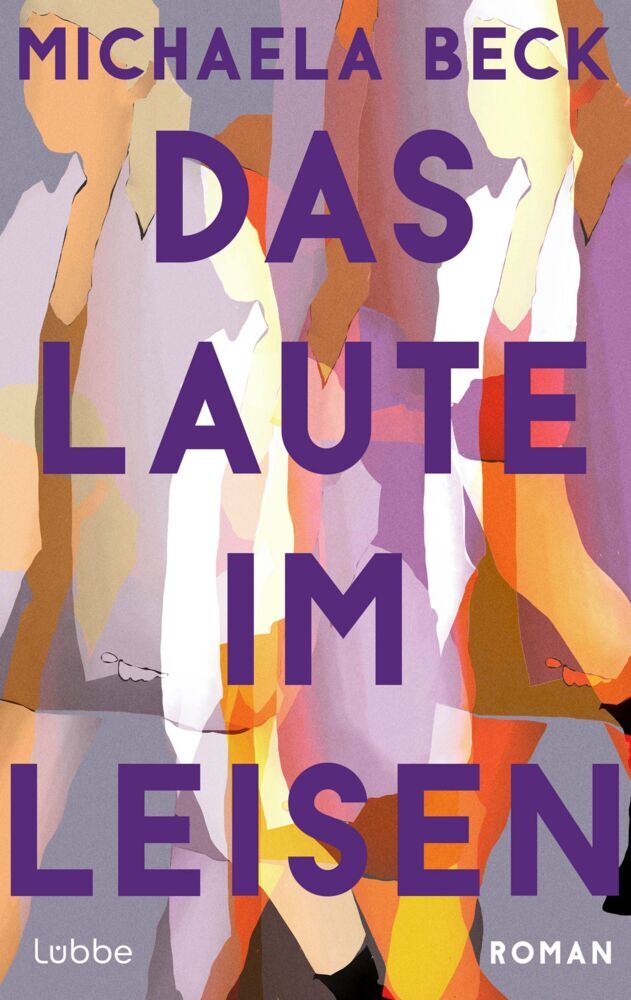 Das Laute im Leisen (Michaela Beck)