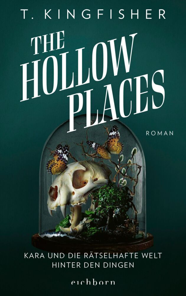 The Hollow Places (T. Kingfisher)