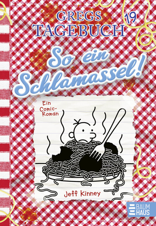 Gregs Tagebuch 19 - So ein Schlamassel! (Jeff Kinney)