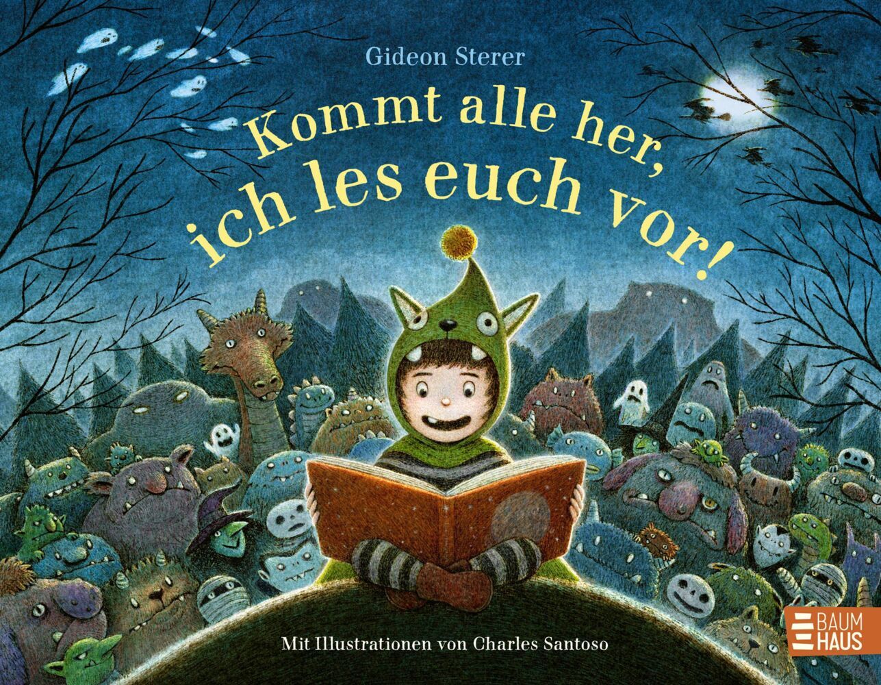 Kommt alle her, ich les euch vor! (Gideon Sterer)
