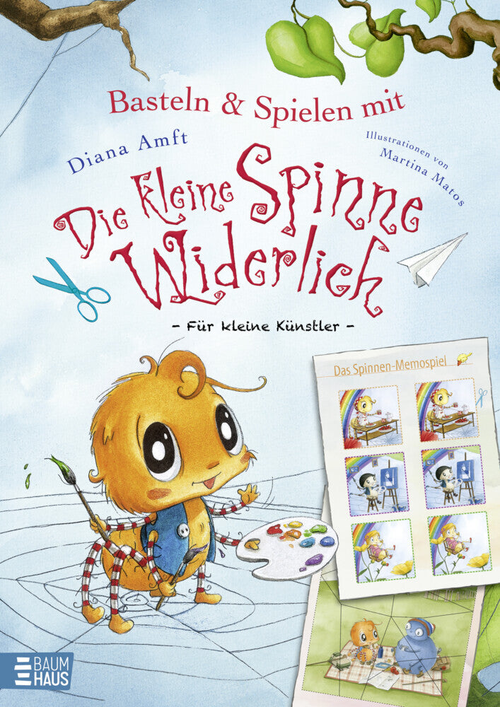 Basteln & Spielen mit Die kleine Spinne Widerlich - Für kleine Künstler (Diana Amft)