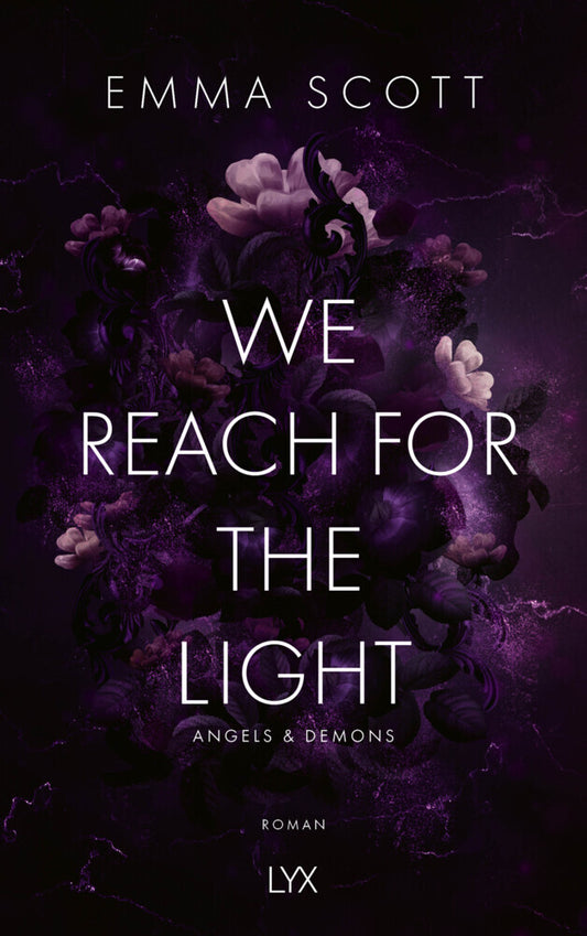 We Reach for the Light (Emma Scott)