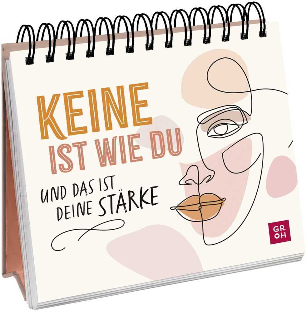 Keine ist wie du und das ist deine Stärke - Aufstellbuch (Groh Verlag)